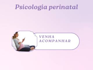Psicologia perinatal – Psicólogo para gestante