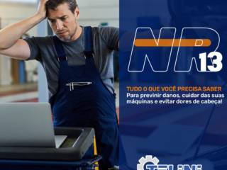 NR-13: tudo que você precisa saber para prevenir danos, cuidar das suas máquinas e evitar dores de cabeça!