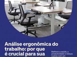 Análise ergonômica do trabalho: por que é crucial para sua empresa?