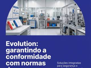 Evolution: garantindo a conformidade com normas de segurança.