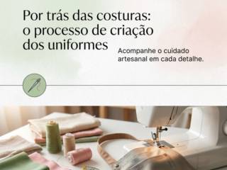 Por trás das costuras: o processo de criação dos uniformes