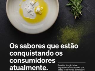 Os sabores que estão conquistando os consumidores atualmente