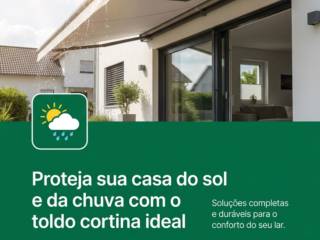 Proteja sua casa do sol e da chuva com o toldo cortina ideal