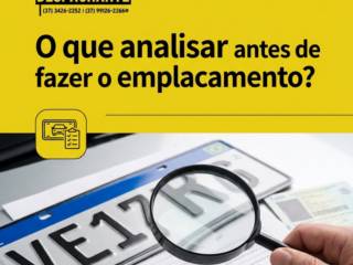 O que analisar antes de fazer o emplacamento?
