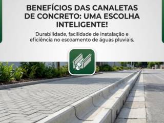 Benefícios das canaletas de concreto: uma escolha inteligente!