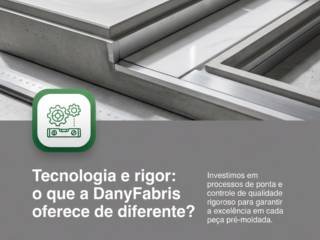 Tecnologia e rigor: o que a DanyFabris oferece de diferente?
