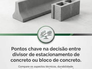 Pontos chave na decisão entre divisor de estacionamento de concreto ou bloco de concreto.