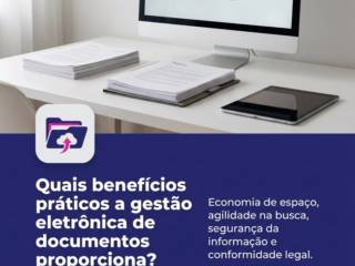 Quais benefícios práticos a gestão eletrônica de documentos proporciona?