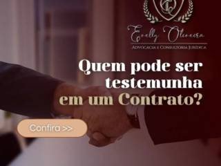 Saiba quem pode ser testemunha em um contrato: Leia mais!