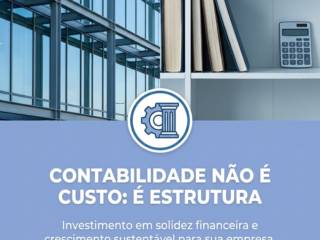 Contabilidade Não É Custo: É Estrutura