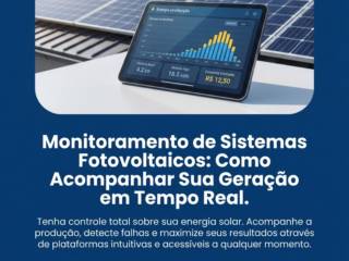 Monitoramento de Sistemas Fotovoltaicos: Como Acompanhar Sua Geração em Tempo Real