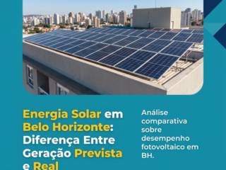 Energia Solar em Belo Horizonte: Diferença Entre Geração Prevista e Real