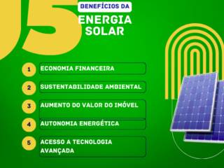 5 Vantagens de Adquirir Placa Solar em Sua Residência
