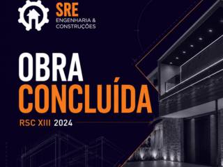 Obra Concluída RSC XIII 2024