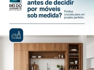 O que devo analisar antes de decidir por móveis sob medida?