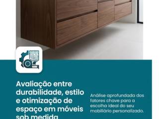 Avaliação entre durabilidade, estilo e otimização de espaço em móveis sob medida