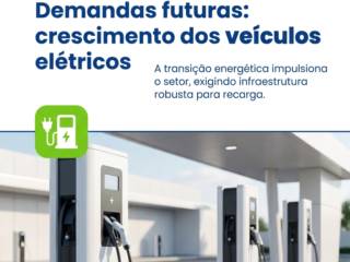 Demandas futuras: crescimento dos veículos elétricos