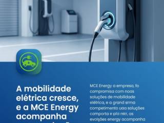 A mobilidade elétrica cresce, e a MCE Energy acompanha essa evolução