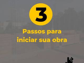 3 Passos para Iniciar Sua Obra