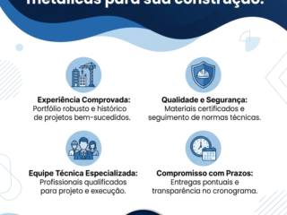 Pontos-chave na escolha de uma empresa de estruturas metálicas para sua construção.