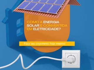Como a Energia Solar é Convertida em Eletricidade