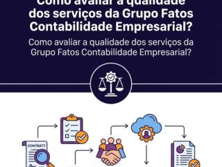 Como avaliar a qualidade dos serviços da Grupo Fatos Contabilidade Empresarial?