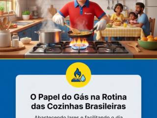 O Papel do Gás na Rotina das Cozinhas Brasileiras