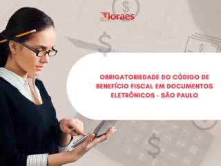  Atualização na Legislação Fiscal de São Paulo: Obrigatoriedade do Código de Benefício Fiscal em Documentos Eletrônicos