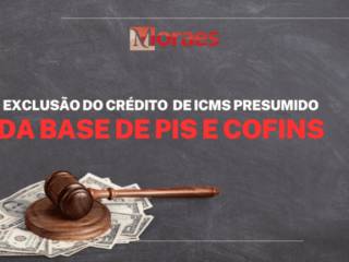 Créditos Presumidos de ICMS: Entendimento do CARF e STJ sobre a Exclusão na Base de Cálculo do PIS e COFINS