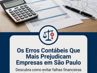 Os Erros Contábeis Que Mais Prejudicam Empresas em São Paulo