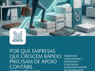 Por Que Empresas Que Crescem Rápido Precisam De Apoio Contábil Estratégico