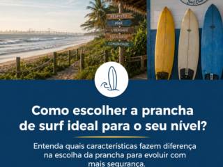 Como escolher a prancha de surf ideal para o seu nível?