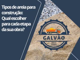 Tipos de areia para construção: qual escolher para cada etapa da sua obra?