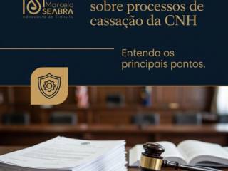 Dúvidas comuns sobre processos de cassação da CNH