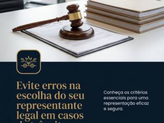 Evite erros na escolha do seu representante legal em casos de trânsito