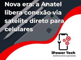 Nova era: a Anatel libera conexão via satélite direto para celulares