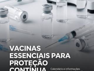 Vacinas essenciais para proteção contínua