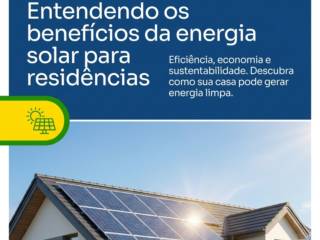 Entendendo os benefícios da energia solar para residências