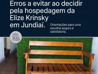 Erros a evitar ao decidir pela hospedagem da Elize Krinsky em Jundiaí