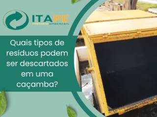 Quais tipos de resíduos podem ser descartados em uma caçamba?