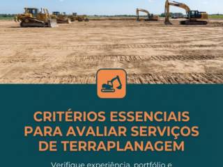 Critérios essenciais para avaliar serviços de terraplanagem