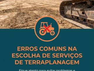 Erros comuns na escolha de serviços de terraplanagem