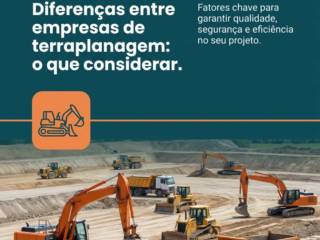 Diferenças entre empresas de terraplanagem: o que considerar