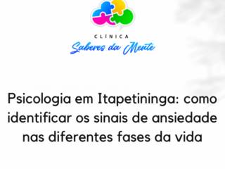 Psicologia em Itapetininga: como identificar os sinais de ansiedade nas diferentes fases da vida 