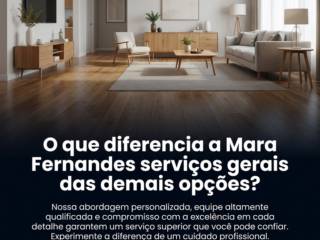 O que diferencia a Mara Fernandes serviços gerais das demais opções?