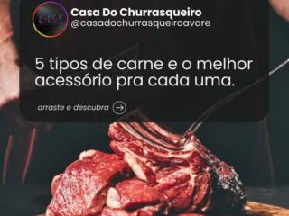 5 tipos de carne e o melhor acessório para cada uma