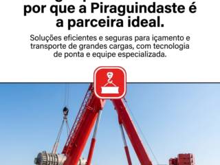 Cargas pesadas? Saiba por que a Piraguindaste é a parceira ideal