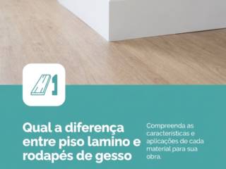 Qual a diferença entre piso laminado e rodapés de gesso