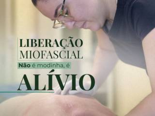 Liberação Miofascial Não é Modinha, é Alívio!