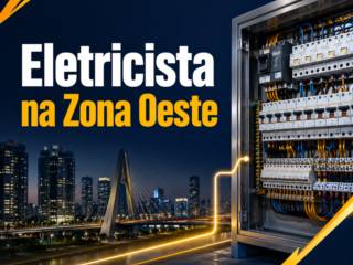 Eletricista na Zona Oeste para manutenção elétrica